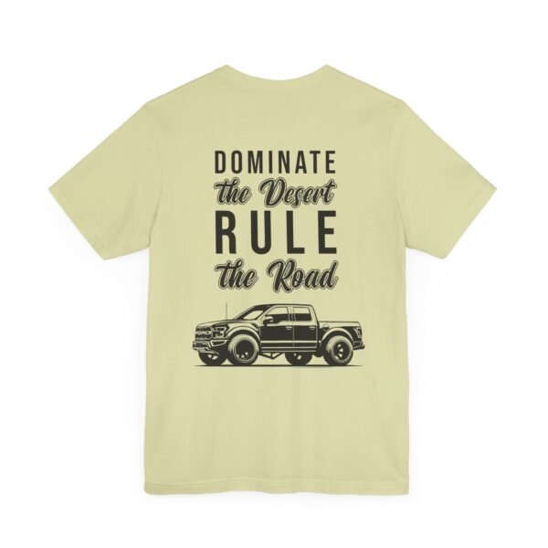 Ford Ranger Raptor Unisex Tee - Dominate the Desert Design - Image 43