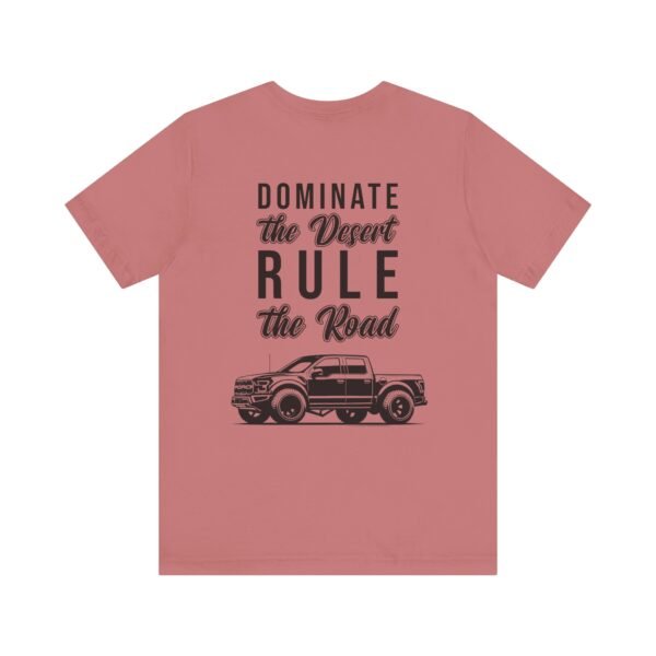 Ford Ranger Raptor Unisex Tee - Dominate the Desert Design - Image 9