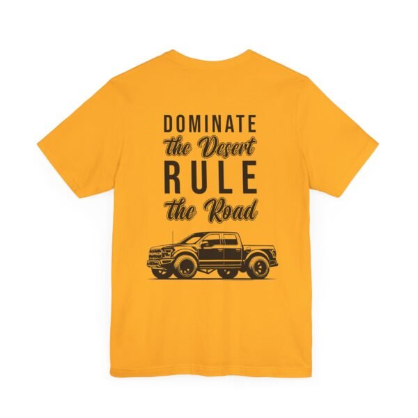 Ford Ranger Raptor Unisex Tee - Dominate the Desert Design - Image 39