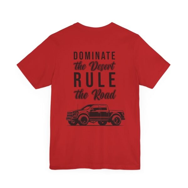 Ford Ranger Raptor Unisex Tee - Dominate the Desert Design - Image 55