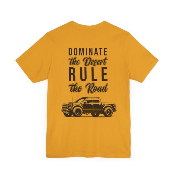 Ford Ranger Raptor Unisex Tee - Dominate the Desert Design - Image 35