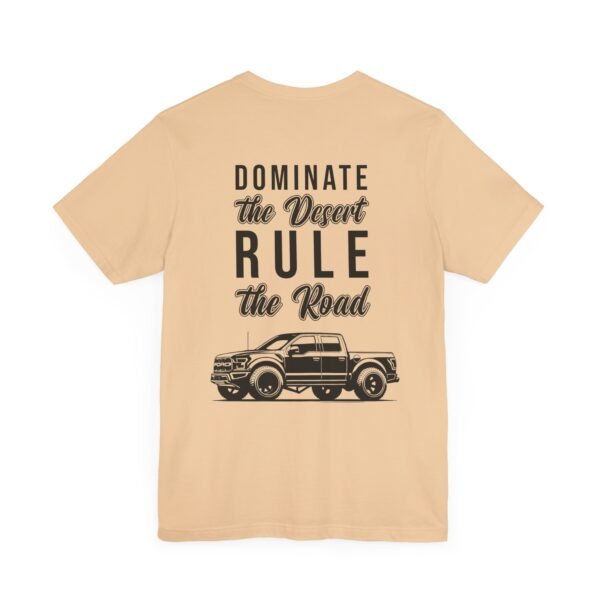 Ford Ranger Raptor Unisex Tee - Dominate the Desert Design - Image 27