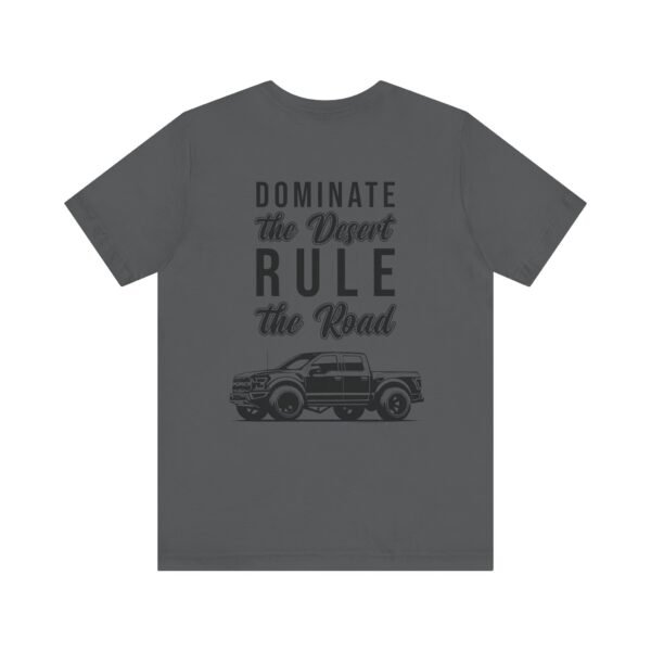 Ford Ranger Raptor Unisex Tee - Dominate the Desert Design - Image 45