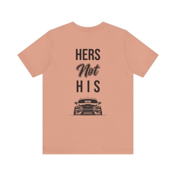 Unisex Tee Her's Not His Focus RS Design by Ford Fam - Image 29