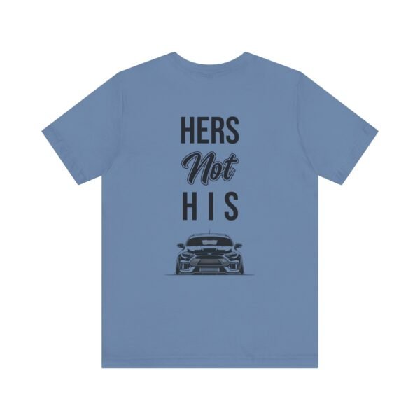 Unisex Tee Her's Not His Focus RS Design by Ford Fam - Image 61