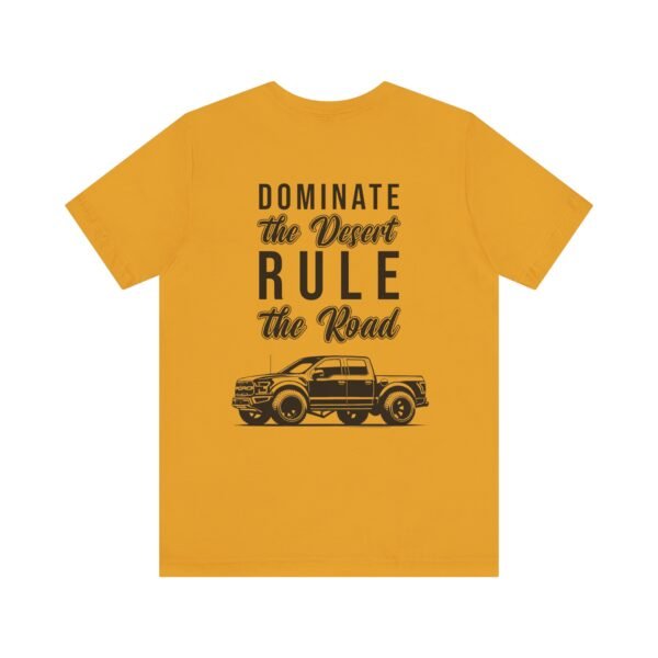 Ford Ranger Raptor Unisex Tee - Dominate the Desert Design - Image 33