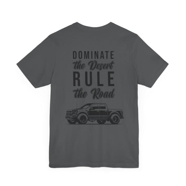 Ford Ranger Raptor Unisex Tee - Dominate the Desert Design - Image 47