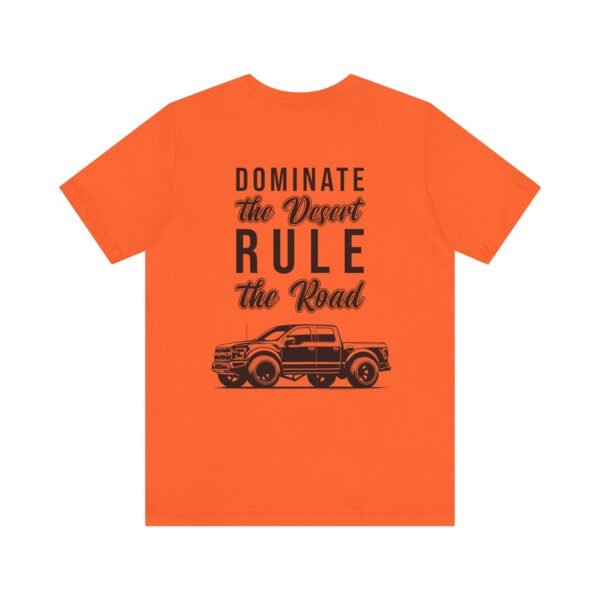 Ford Ranger Raptor Unisex Tee - Dominate the Desert Design - Image 13