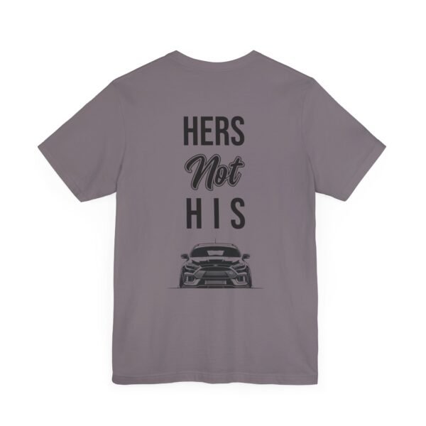 Unisex Tee Her's Not His Focus RS Design by Ford Fam - Image 51