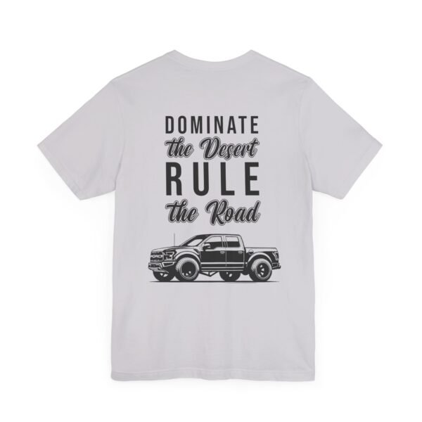 Ford Ranger Raptor Unisex Tee - Dominate the Desert Design - Image 67