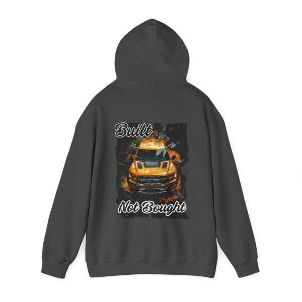 Hooded Sweatshirt Ford Ranger Raptor Built not Bought Design - Image 23